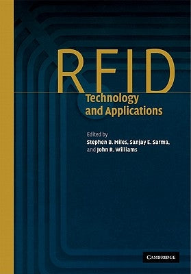 Rfid Technology and Applications by Miles, Stephen B.