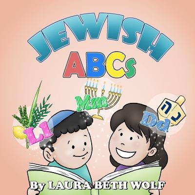 Jewish ABCs by Wolf, Laura Beth