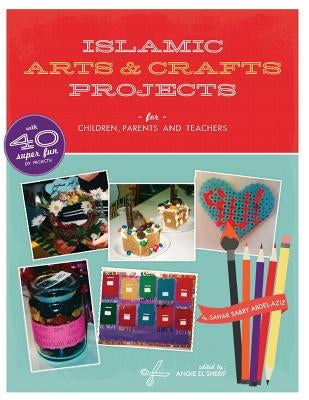 Islamic Arts and Crafts Projects by Abdel-Aziz, Sahar