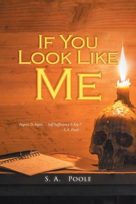 If You Look Like Me by Poole, S. a.