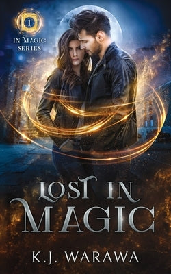 Lost In Magic by Warawa, Kj