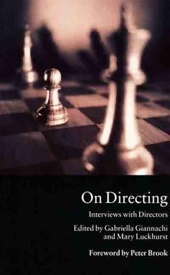 On Directing: Interviews with Directors by Giannachi, Gabriella