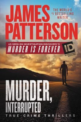 Murder, Interrupted by Patterson, James