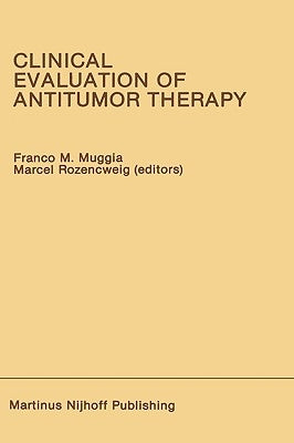 Clinical Evaluation of Antitumor Therapy by Muggia, Franco M.