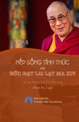 Nep Song Tinh Thuc Cua Duc Dat Lai Lat Ma Tap I by Thich Nu, Gioi
