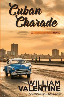 Cuban Charade by Valentine, William