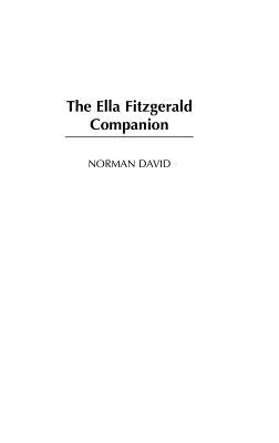 The Ella Fitzgerald Companion by David, Norman