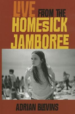 Live from the Homesick Jamboree by Blevins, Adrian