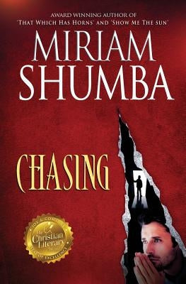 Chasing by Shumba, Miriam