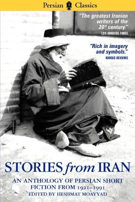 Stories from Iran: A Chicago Anthology 1921-1991 by Perry, John