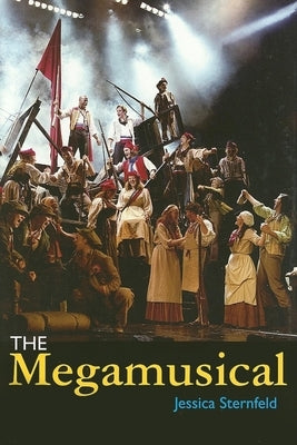 The Megamusical by Sternfeld, Jessica