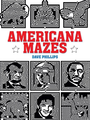 Americana Mazes by Phillips, Dave