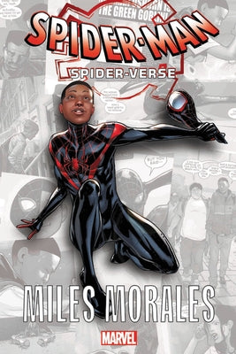 Spider-Man: Spider-Verse - Miles Morales by Bendis, Brian Michael