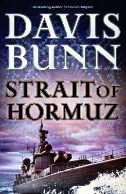 Strait of Hormuz by Bunn, Davis