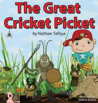 The Great Cricket Picket by Tafoya, Nathan