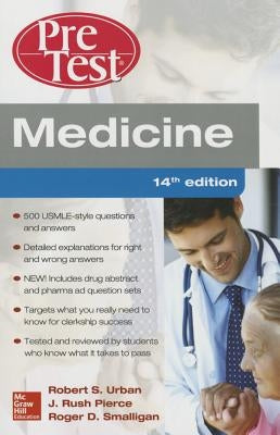 Medicine Pretest Self-Assessment and Review, Fourteenth Edition by Smalligan, Roger