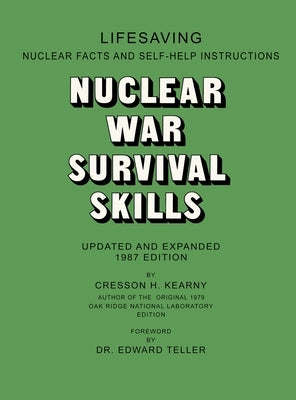 Nuclear War Survival Skills by Kearny, Cresson H.