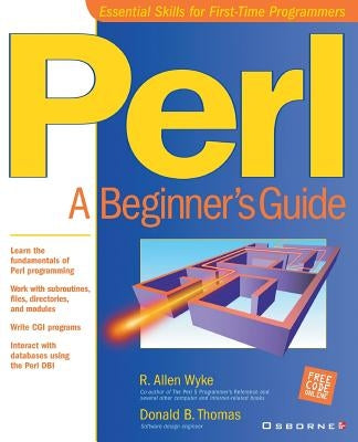 Perl: A Beginner's Guide by Wyke, R. Allen