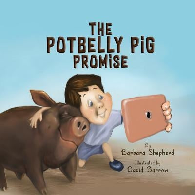 The Potbelly Pig Promise by Shepherd, Barbara