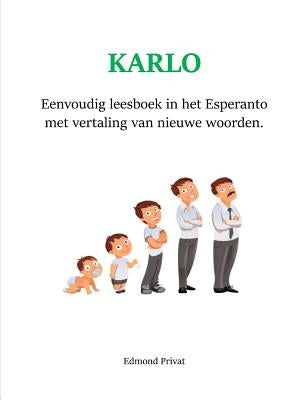 Karlo - Eenvoudig leesboek in het Esperanto by Privat, Edmond