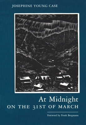 At Midnight 31st of March by Case, Josephine
