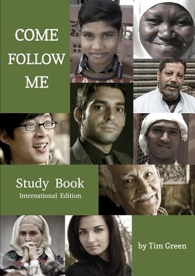 Come Follow Me (Second International Edition) by Green, Tim
