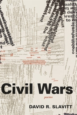 Civil Wars by Slavitt, David R.
