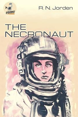 The Necronaut by Jorden, R. N.