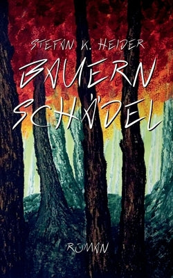 Bauernschädel by Heider, Stefan K.