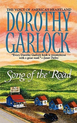 Song of the Road by Garlock, Dorothy
