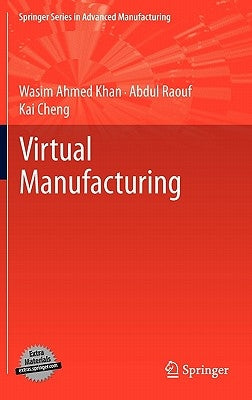 Virtual Manufacturing by Khan, Wasim Ahmed