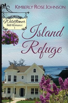 Island Refuge by Johnson, Kimberly Rose