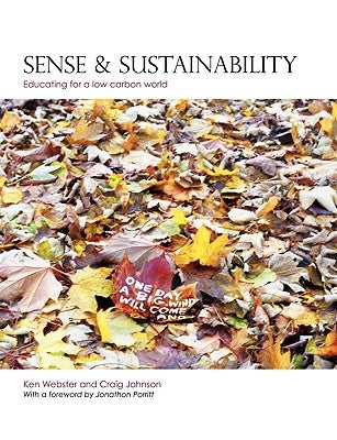 Sense and Sustainability by Webster, Ken