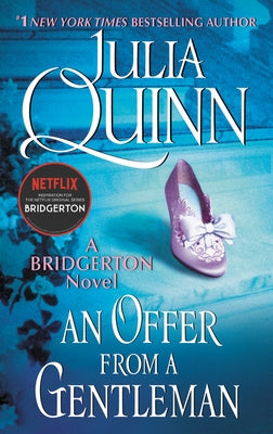 An Offer from a Gentleman: Bridgerton by Quinn, Julia