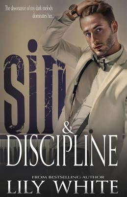Sin and Discipline by White, Lily