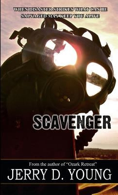 Scavenger by Young, Jerry D.