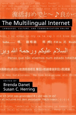 The Multilingual Internet by Danet, Brenda