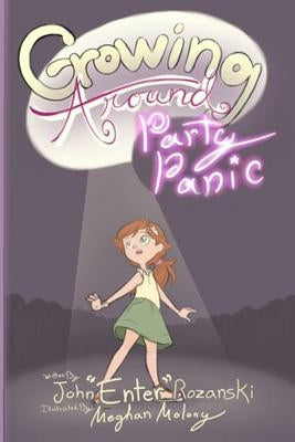 Growing Around: Party Panic by Molony, Meghan