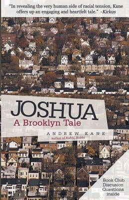 Joshua: A Brooklyn Tale by Kane, Andrew