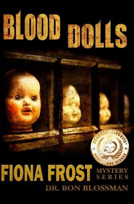 Fiona Frost: Blood Dolls by Blossman, Bon