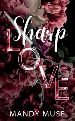 Sharp Love by Muse, Mandy
