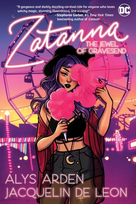 Zatanna: The Jewel of Gravesend by Arden, Alys