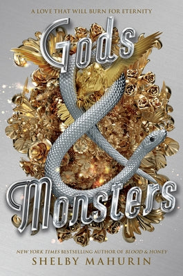 Gods & Monsters by Mahurin, Shelby