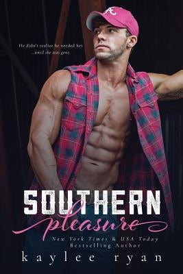 Southern Pleasure by Ryan, Kaylee