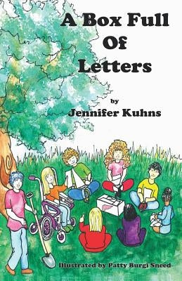 A Box Full Of Letters by Kuhns, Jennifer