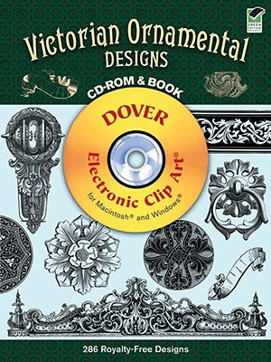 Victorian Ornamental Designs [With CDROM] by Gibbs, William