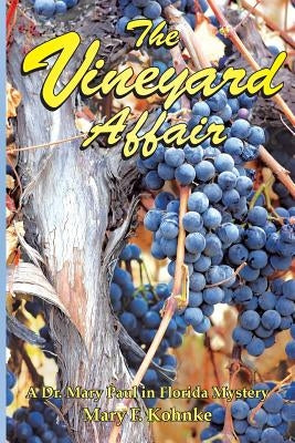 The Vineyard Affair by Kohnke, Mary F.