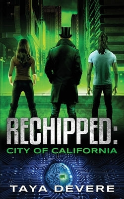 Rechipped City of California by Devere, Taya