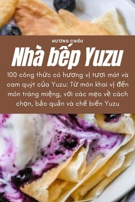 Nhà bếp Yuzu by Nhà Bếp Yuzu