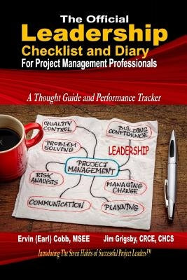 The Official Leadership Checklist and Diary for Project Management Professionals by Cobb, Ervin (Earl)